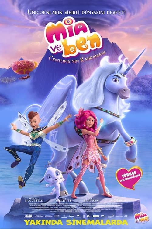 Mia ve Ben: Centopia’nın Kahramanı izle