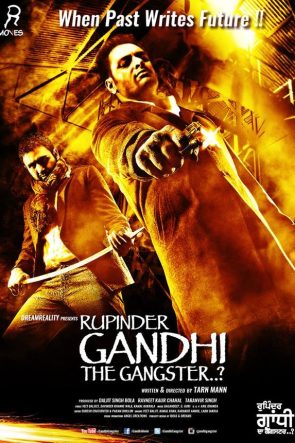 Rupinder Gandhi The Gangster